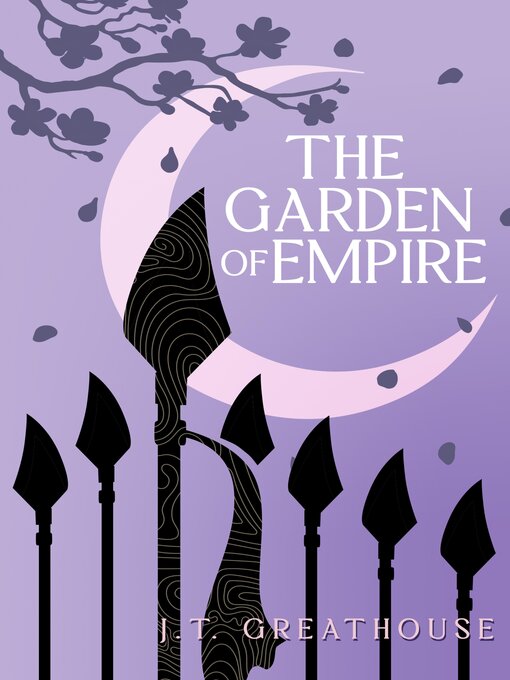 Title details for The Garden of Empire by J.T. Greathouse - Available